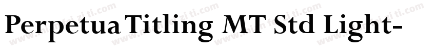 Perpetua Titling MT Std Light字体转换